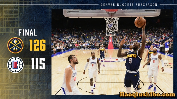 10月13日 NBA季前赛 掘金vs快船 全场录像及集锦